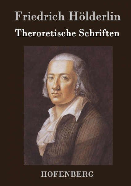 Theroretische Schriften