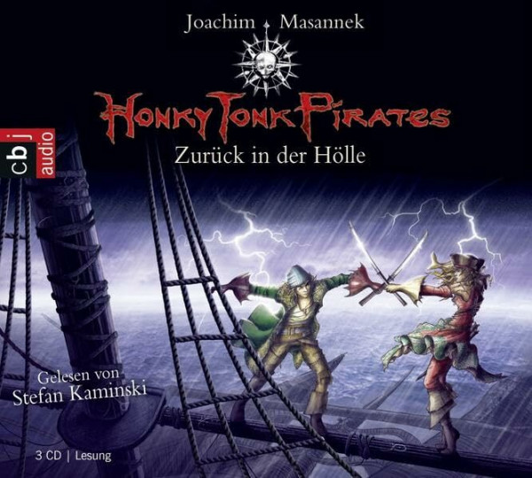 Honky Tonk Pirates - Zurück in der Hölle: Band 3: Gekürzte Lesung