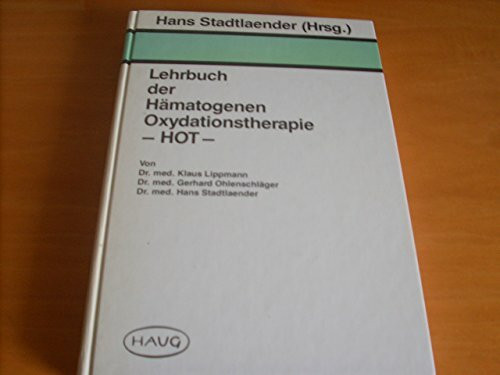 Lehrbuch der Hämatogenen Oxydationstherapie - HOT