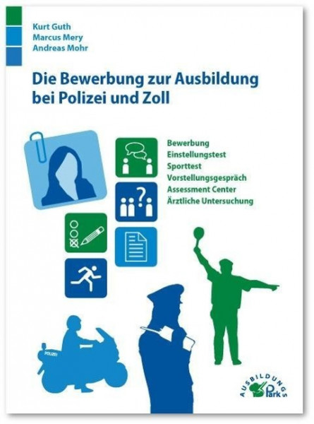 Die Bewerbung zur Ausbildung bei Polizei und Zoll