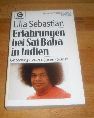 Erfahrungen bei Sai Baba in Indien
