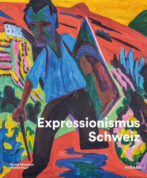 Expressionismus Schweiz