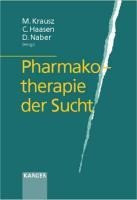 Pharmakotherapie der Sucht