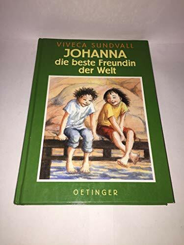 Johanna, die beste Freundin der Welt
