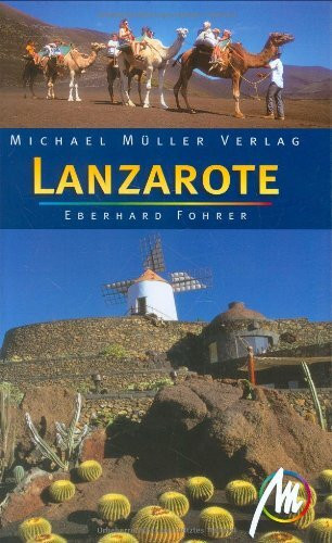 Lanzarote: Reisehandbuch mit vielen praktischen Tipps
