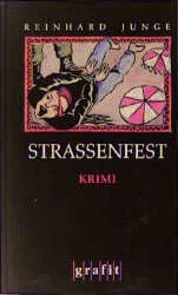 Strassenfest: Kriminalroman (Pegasus)