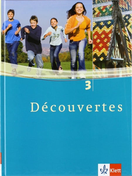 Découvertes 3: Schulbuch 3. Lernjahr (Découvertes. Ausgabe ab 2004)