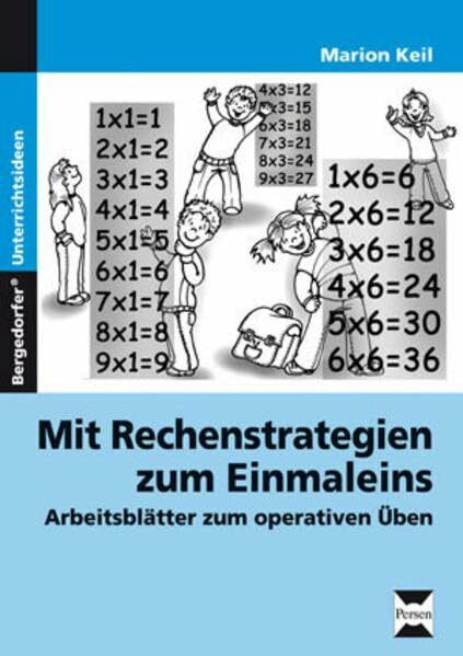 Mit Rechenstrategien zum Einmaleins: Arbeitsblätter zum operativen Üben (2. bis 4. Klasse)