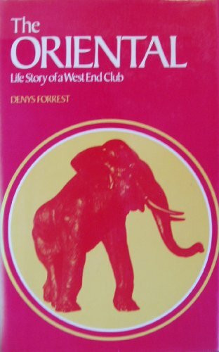 The Oriental: Life Story of a West End Club