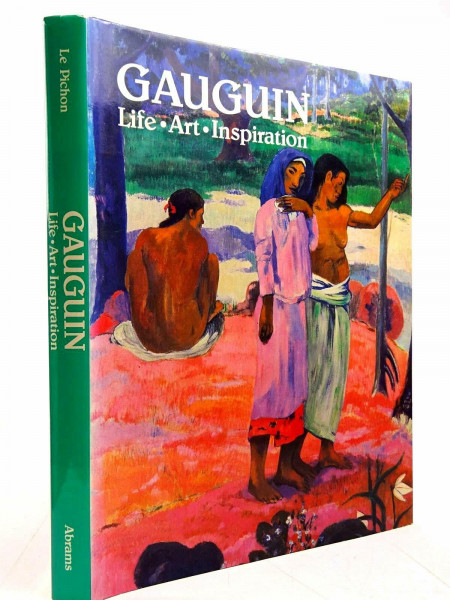 Gauguin: Life, Art, Inspiration