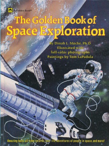 The Golden Book of Space Exploration The Golden Book of Space Exploration