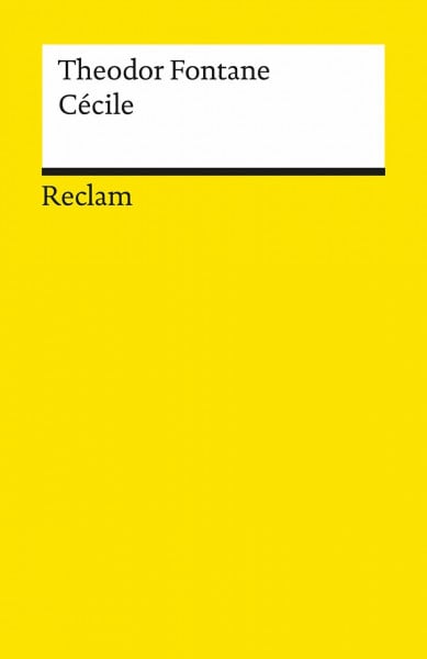 Cécile. Roman: Fontane, Theodor – Deutsch-Lektüre, Deutsche Klassiker der Literatur (Reclams Universal-Bibliothek)