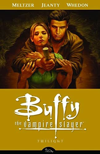 Buffy the Vampire Slayer, Season 8 Vol. 7: Twilight