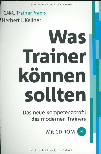 Was Trainer können sollten: Das neue Kompetenzprofil des modernen Trainers
