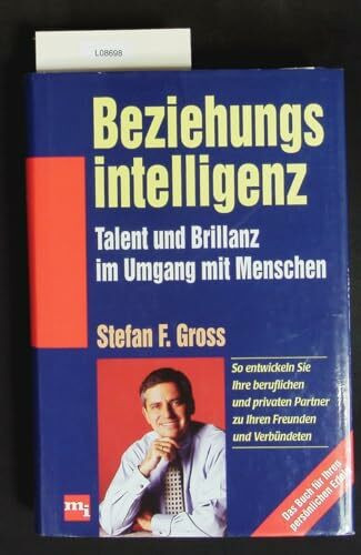 Beziehungsintelligenz. Talent und Brillanz im Umgang mit Menschen