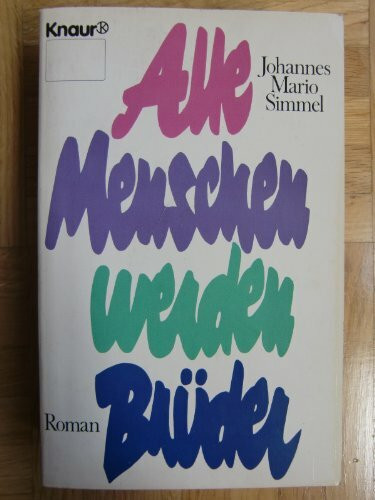 Alle Menschen werden Brüder.