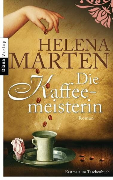 Die Kaffeemeisterin: Roman