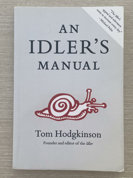An Idler's Manual