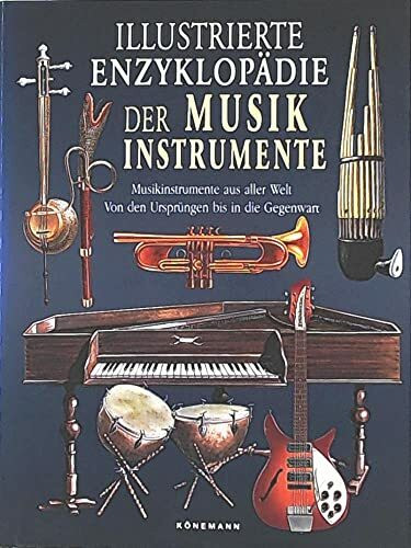 Illustrierte Enzyklopädie der Musikinstrumente