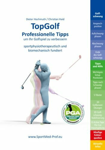 TopGolf: Professionelle Tipps um Ihr Golfspiel zu verbessern, sportphysiotherapeutisch und biomechanisch fundiert