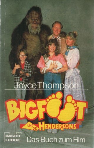 Harry und die Hendersons (Allgemeine Reihe. Bastei Lübbe Taschenbücher)