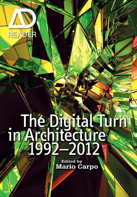 The Digital Turn in Architecture 1992-2010 - ADReader