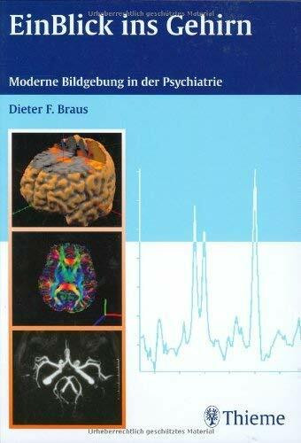 EinBlick ins Gehirn: Moderne Bildgebung in der Psychiatrie