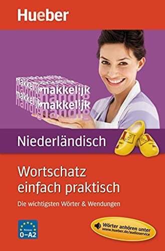 Wortschatz einfach praktisch – Niederländisch: Die wichtigsten Wörter & Wendungen / Buch mit MP3-Download