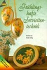 Frühlingshafte Serviettentechnik
