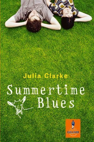 Summertime Blues: Roman (Gulliver)
