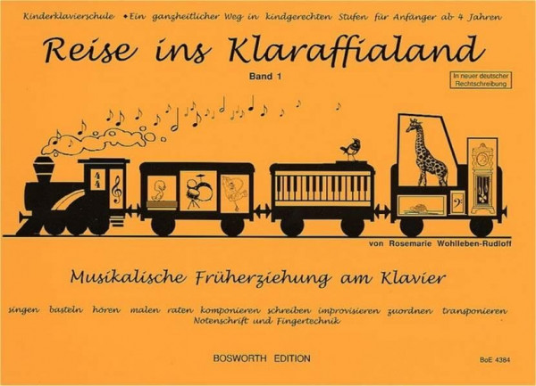 Reise ins Klaraffialand 1: Musikalische Früherziehung am Klavier (BoE 4384)