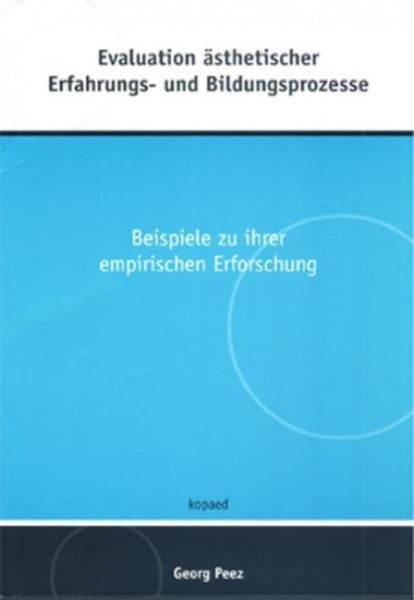 Evaluation ästhetischer Erfahrungs- und Bildungsprozesse