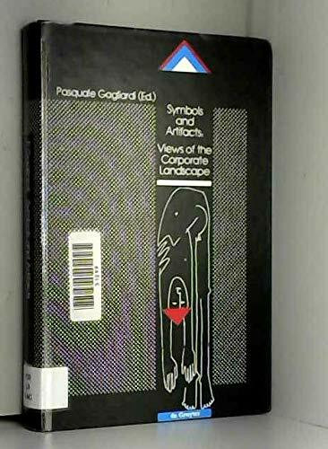 Symbols and Artifacts: Views of the Corporate Landscape (Degruyter Studies in Organization, Band 24)