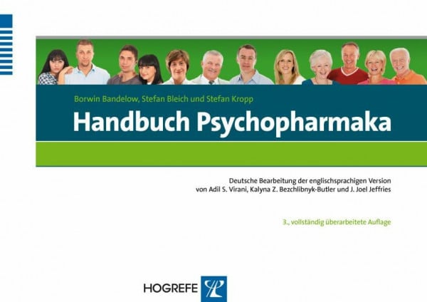 Handbuch Psychopharmaka: Deutsche Bearbeitung der englischsprachigen Version von Adil S. Virani, Kalyna Z. Bezchlibnyk-Butler und J. Joel Jeffries