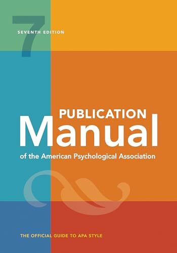 Publication Manual (OFFICIAL): 7th Edition, Official, 2020 Copyright