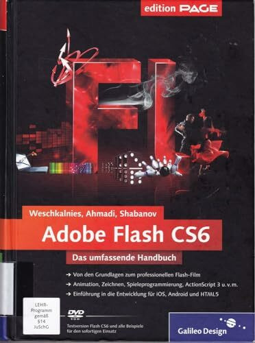 Adobe Flash CS6: Das umfassende Handbuch (Galileo Design)