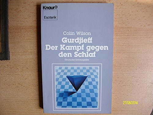 Gurdjieff - Der Kampf gegen den Schlaf (Knaur Taschenbücher. Esoterik)