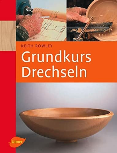 Grundkurs Drechseln Grundkurs Drechseln