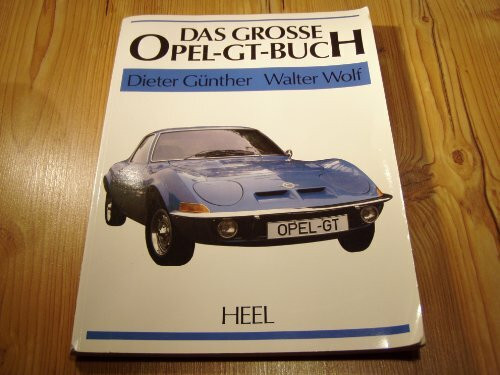 Das grosse Opel GT-Buch