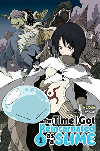 That Time I Got Reincarnated as a Slime, Vol. 1: Volume 1 (THAT TIME I REINCARNATED SLIME LIGHT NOVEL SC, Band 1)