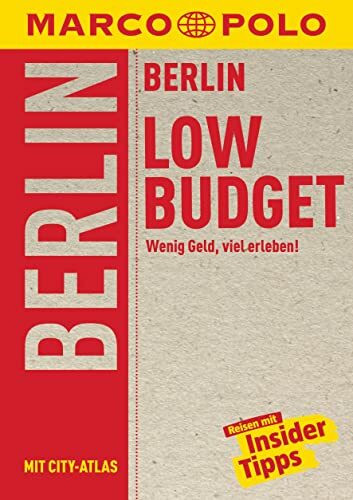 MARCO POLO LowBudget Reiseführer Berlin: Wenig Geld, viel erleben!