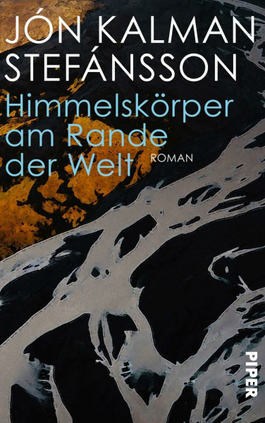 Himmelskörper am Rande der Welt: Roman | Weltliteratur aus Island