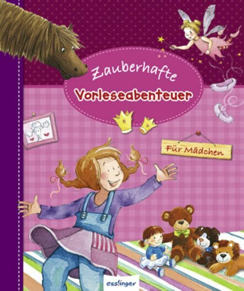 Zauberhafte Vorleseabenteuer - für Mädchen