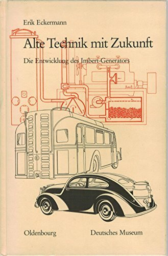 Alte Technik mit Zukunft - die Entwicklung des Imbert-Generators