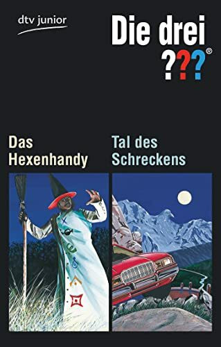 Die drei ???. Das Hexenhandy Die drei ???. Tal des Schreckens: Erzählt von André Minninger – Erzählt von Ben Nevis (dtv Fortsetzungsnummer 81)