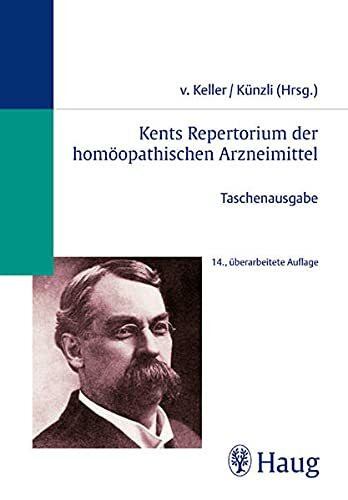 Kents Repertorium der homöopathischen Arzneimittel. Taschenausgabe (Homöopathie)
