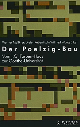 Der Poelzig-Bau