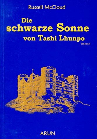 Die schwarze Sonne von Tashi Lhunpo