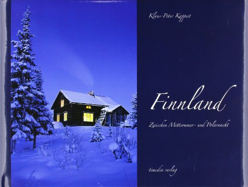 Finnland - Zwischen Mittsommer- und Polarnacht