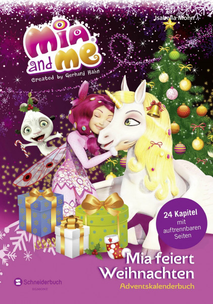Mia and me - Mia feiert Weihnachten: Adventskalenderbuch